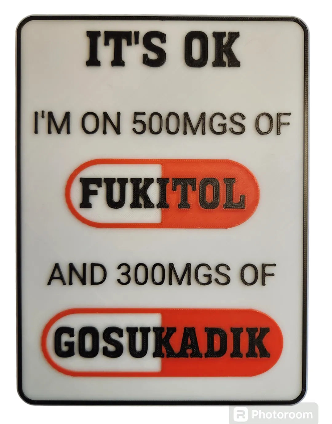 It's OK Sign – Funny Adult Humor Decor